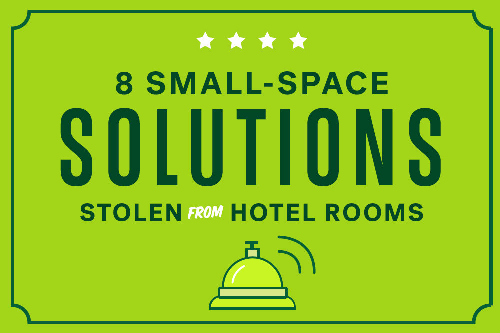 Small space solutions from hotel rooms