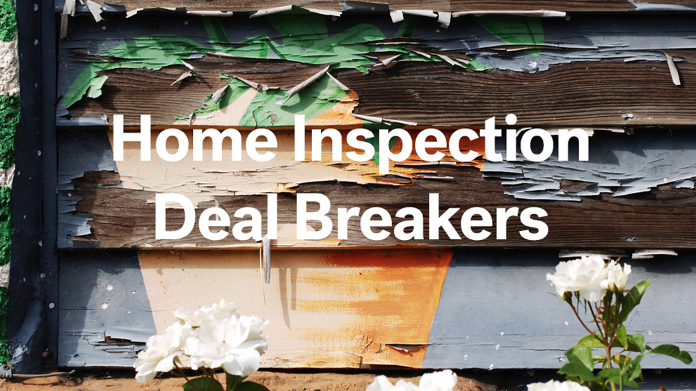 home inspection report deal breakers