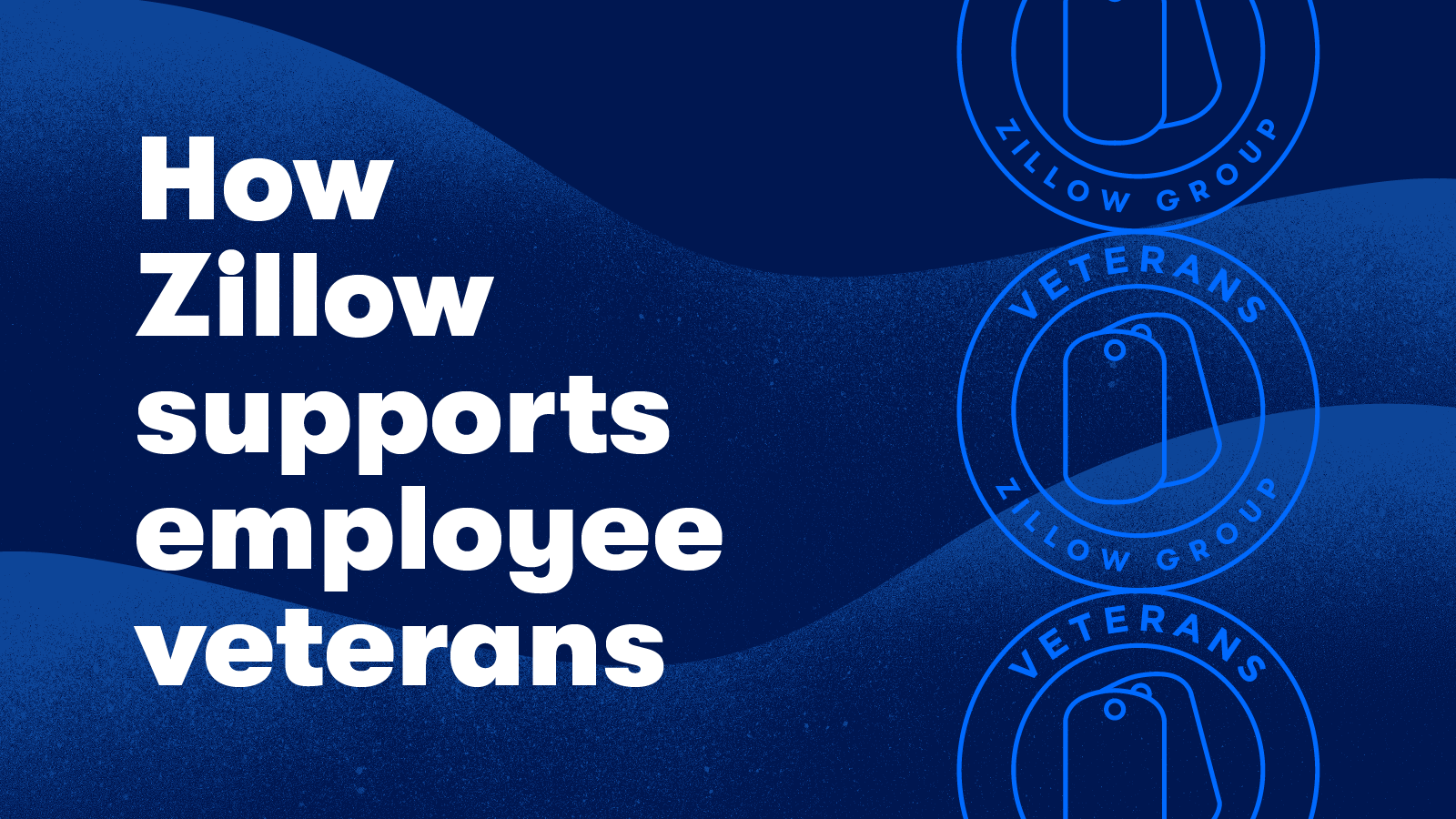 How Zillow supports employee veterans Zillow Group
