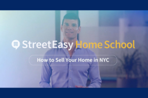 StreetEasy Home School how to sell your home in NYC