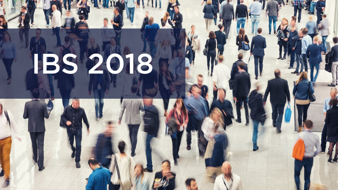 Don’t Miss These Top 5 Events at IBS 2018