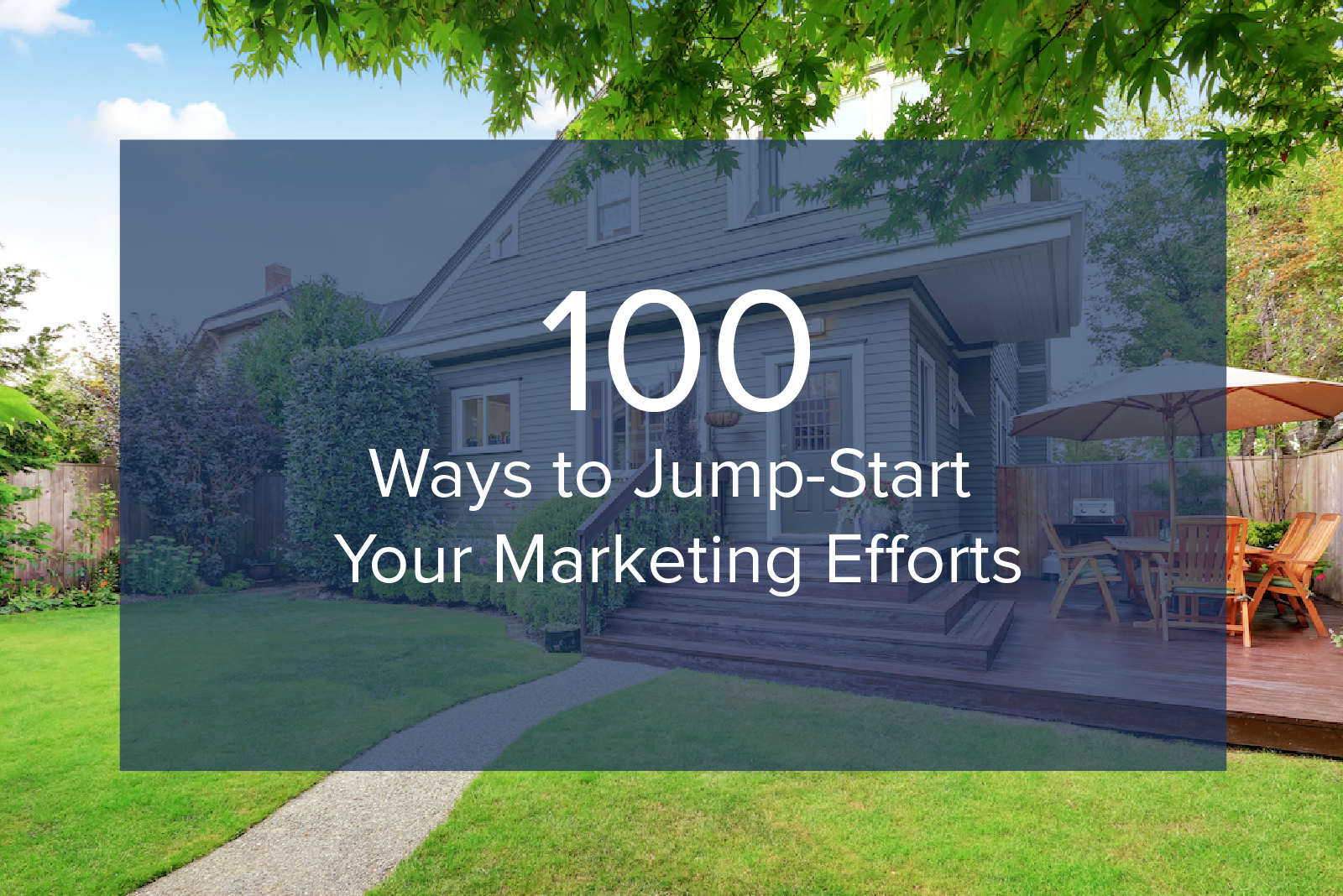 100 Real Estate Marketing Ideas