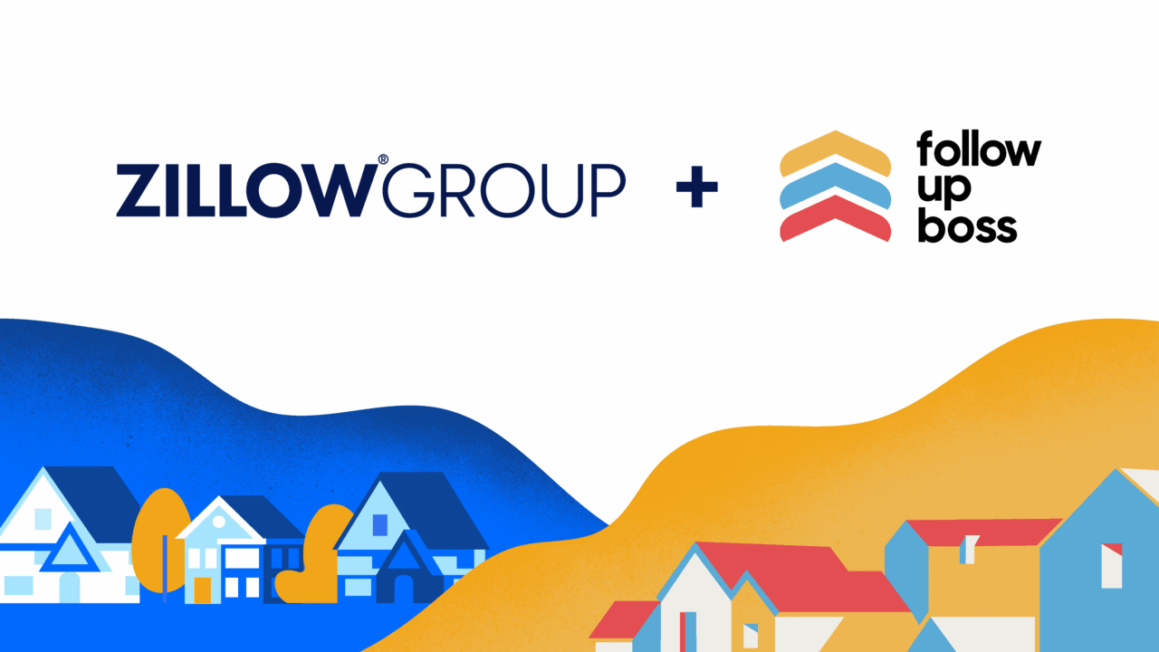 Why Zillow Group acquired Follow Up Boss